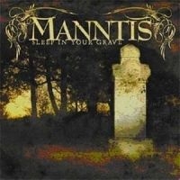 Manntis - Sleep In Your Grave in the group OUR PICKS / Stocksale / CD Sale / CD Metal at Bengans Skivbutik AB (611045)