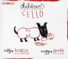 Isserlis/Hough/Callow - Childrens Cello