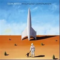 Tom Petty - Highway Companion