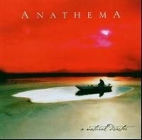 Anathema - A Natural Disaster