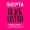Skepta - Blacklisted in the group CD / Hip Hop at Bengans Skivbutik AB (612188)