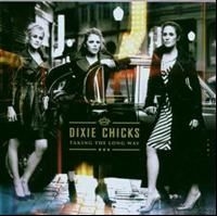 The Chicks - Taking The Long Way in the group CD / CD Country at Bengans Skivbutik AB (612756)