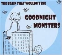 Goodnight Monsters - The Brain That Wouldn't Die in the group CD / Pop-Rock at Bengans Skivbutik AB (613565)