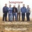 Longview - High Lonesome