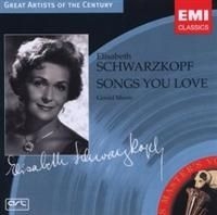 Elisabeth Schwarzkopf - Songs You Love in the group CD / Klassiskt at Bengans Skivbutik AB (616312)