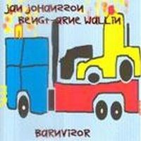 Johansson Jan & Bengt-Arne Wallin - Barnvisor in the group OTHER / Övrigt /  at Bengans Skivbutik AB (616466)
