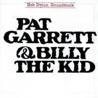 Dylan Bob - Pat Garrett&Billy The Kid in the group CD / Pop-Rock,Övrigt at Bengans Skivbutik AB (617660)