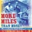 Various Artists - More Miles Than Money: The Soundtra in the group OUR PICKS / Stocksale / CD Sale / CD POP at Bengans Skivbutik AB (617843)