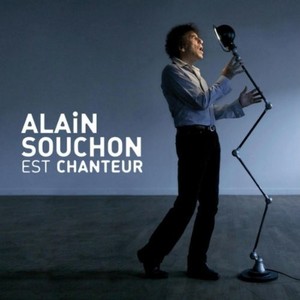 Alain Souchon - Alain Souchon Est Chanteur