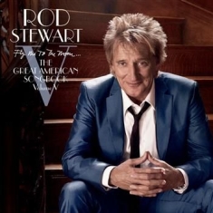 Stewart Rod - Fly Me To The Moon...The Great American 