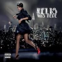 Kelis - Kelis Was Here in the group Labels /  at Bengans Skivbutik AB (620929)