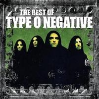 TYPE O NEGATIVE - THE BEST OF TYPE O NEGATIVE