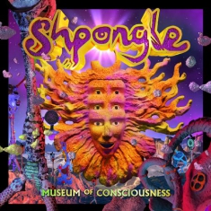 Shpongle - Museum Of Consciousness