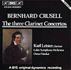 Crusell Bernhard - The Clarinet Concertos 1-3