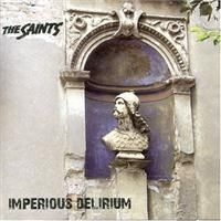 Saints - Imperious Delirium