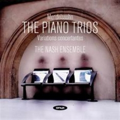 Mendelssohn - Piano Trios, Variations Concer