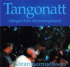 Samuelsson Göran - Tangonatt