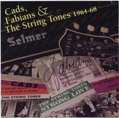 Blandade Artister - String Tones, Cads & Fabians 1964-6