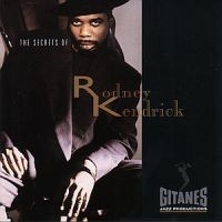 Kendricks Rodney - Secrets Of