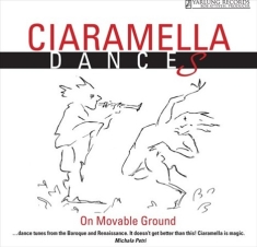 Ciamarella - Dances - On Movable Ground