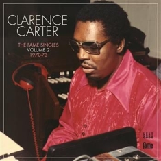 Carter Clarence - Fame Singles Volume 2 1970-73