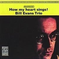 Evans Bill - How My Heart Sings in the group CD / Jazz/Blues at Bengans Skivbutik AB (632659)