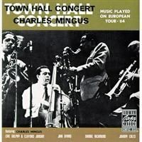 Mingus Charles - Town Hall Concert in the group OTHER / Övrigt /  at Bengans Skivbutik AB (632946)