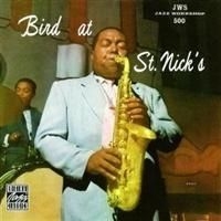 Parker Charlie - Bird At St Nick's in the group CD / Jazz/Blues at Bengans Skivbutik AB (632993)