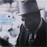 Monk Thelonious - San Francisco Holiday in the group CD / Jazz/Blues at Bengans Skivbutik AB (633025)