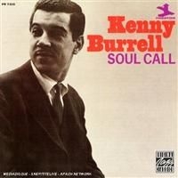 Kenny Burrell - Soul Call in the group CD / Jazz/Blues at Bengans Skivbutik AB (633033)