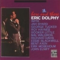 Eric Dolphy - Here And There in the group OTHER / Övrigt /  at Bengans Skivbutik AB (633035)
