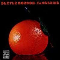 Dexter Gordon - Tangerine in the group CD / Jazz/Blues at Bengans Skivbutik AB (633054)