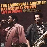 Adderley cannonball - What Is This Thing Called Soul in the group CD / Jazz/Blues at Bengans Skivbutik AB (633058)