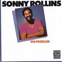 Rollins Sonny - No Problem in the group OTHER / Övrigt /  at Bengans Skivbutik AB (633667)
