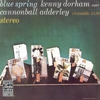 Kenny Dorham - Blue Spring