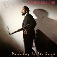 Rollins Sonny - Dancing In The Dark in the group CD / Jazz/Blues at Bengans Skivbutik AB (634322)
