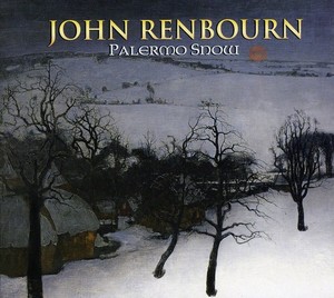 John Renbourn - Palermo Snow