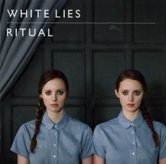 White Lies - Ritual