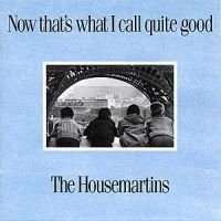 Housemartins - Now That's What I Call Quite Good in the group CD / Pop at Bengans Skivbutik AB (636867)
