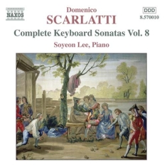 Scarlatti: Soyeon Lee - Keyboard Sonatas Vol.8