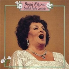 Nilsson Birgit - Swedish Radio Concerts