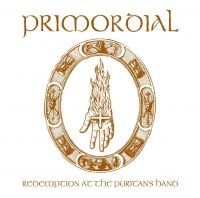 Primordial - Redemption At The Puritans Han