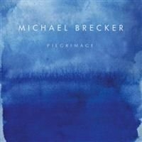 Michael Brecker - Pilgrimage in the group CD / Jazz/Blues at Bengans Skivbutik AB (643603)