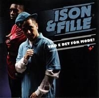 Ison & Fille - Vad E Det För Mode?