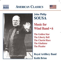 Sousa: Royal Artillery Band - Music For Wind Band, Vol.6