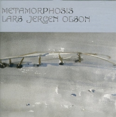 Olson Lars Jergen - Metamorphosis