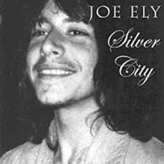 Ely Joe - Silver City