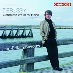 Debussy: Bavouzet - Complete Works For Solo Piano Vol 1