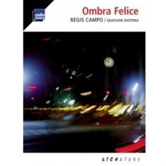 Regis Campo - Ombra Felice