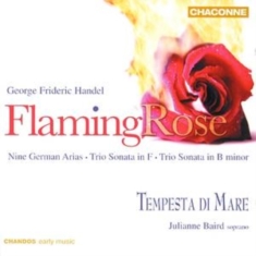 Händel: Baird - Flaming Rose